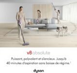 Aspirateur Balai sans Fil Dyson V8 Absolute : 40 Min et Anti-Poils