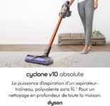 Aspirateur balai sans fil Dyson V10 Absolute : puissant et endurant